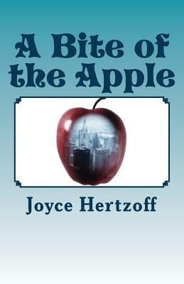 A Bite of the Apple: Portal Adventures Book 1 by Joyce Hertzoff