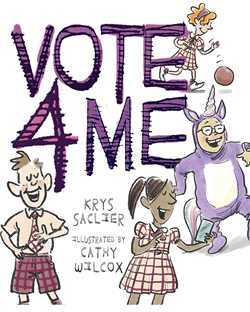 Vote 4 Me by Krys Saclier