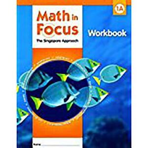 Math in Focus: Singapore Math: Student Workbook, Book a Grade 1 by 