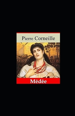 Médée illustree by Pierre Corneille