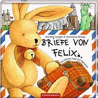 Briefe von Felix: Ein kleiner Hase auf Weltreise by Annette Langen