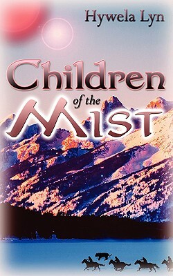 Children of the Mist by Hywela Lyn