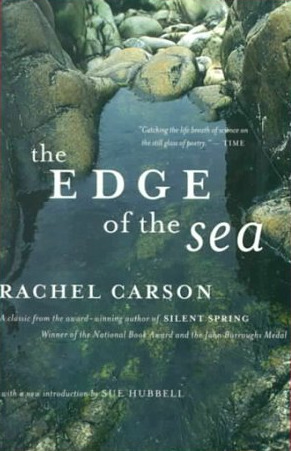 The Edge of the Sea by Rachel Carson, Sue Hubbell, Bob Hines