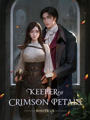 Keeper of Crimson Petals by Winter Lie