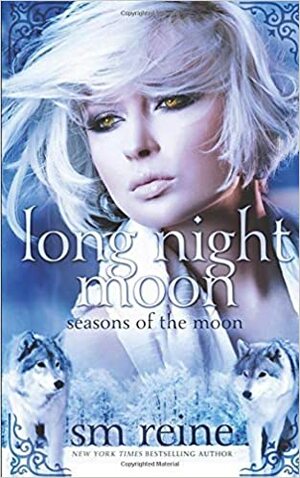 Long Night Moon by S.M. Reine