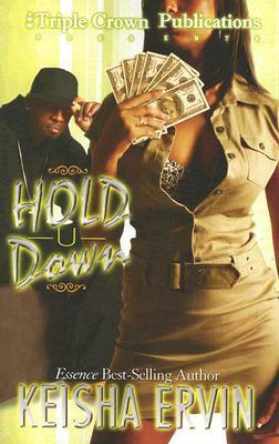 Hold U Down by Keisha Ervin