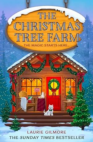 The Christmas Tree Farm by Laurie Gilmore