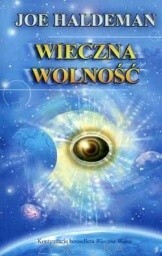 Wieczna wolność by Joe Haldeman