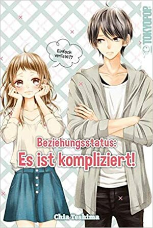 Beziehungsstatus: Es ist kompliziert! by Chia Teshima