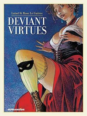 Deviant Virtues by Rose Le Guirec