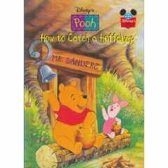 Disney's Pooh How To Catch a Heffalump by The Walt Disney Company, A.A. Milne