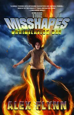 The Misshapes: Annihilation Day by Alex Flynn