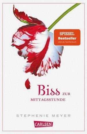 Biss zur Mittagsstunde by Stephenie Meyer