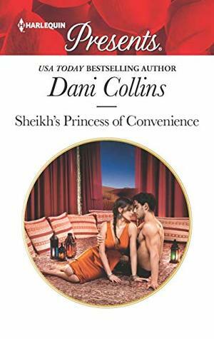 Sheikh's Princess of Convenience by Dani Collins