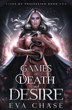 Games of Death and Desire by Eva Chase