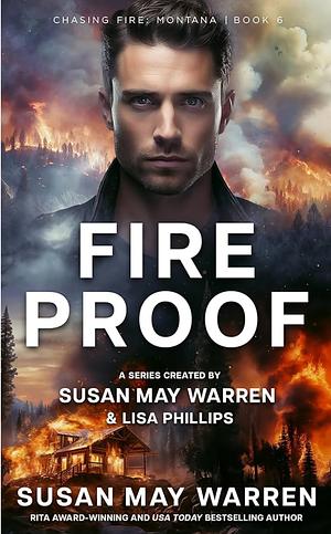 Fireproof by Susan May Warren