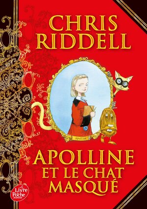 Apolline et le chat masque 1 by Chris Riddell