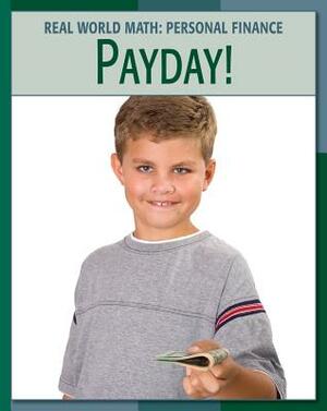 Payday! by Cecilia Minden