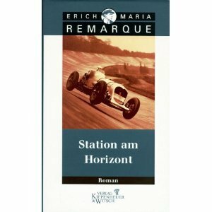 Station At The Horizon by Erich Maria Remarque