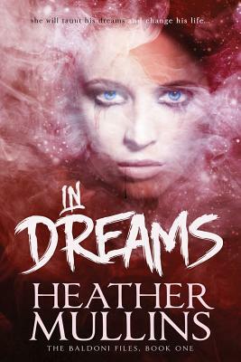 In Dreams by Heather Mullins