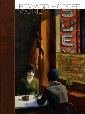 Edward Hopper: Women by Patricia A. Junker