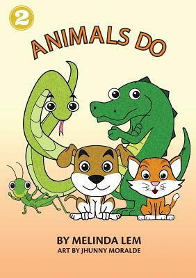 Animals Do by Melinda Lem