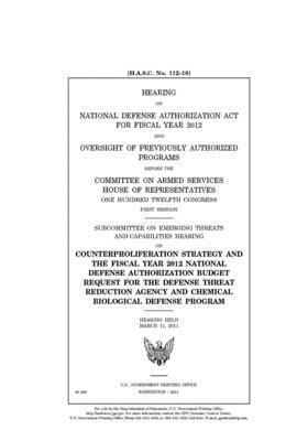 Hearing on National Defense Authorization Act for Fiscal Year 2012 and oversight of previously authorized programs by Committee on Armed Services (house), United States House of Representatives, United State Congress