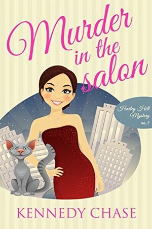 Murder in the Salon by Kennedy Chase