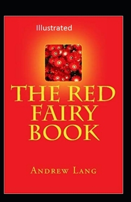 The Red Fairy Book Illustrated by Andrew Lang