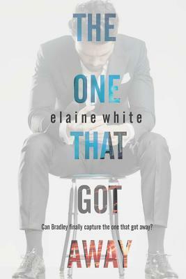 The One That Got Away by Elaine White