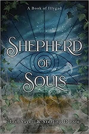 Shepherd of Souls by Sterling D'Este, Liv Savell
