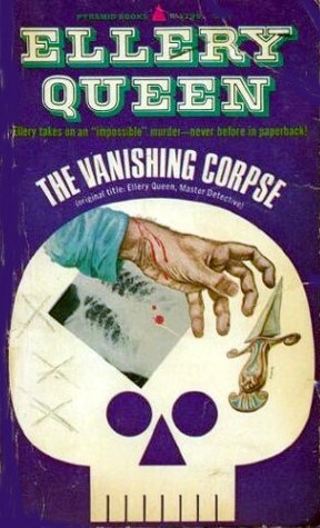 The Vanishing Corpse by Ellery Queen