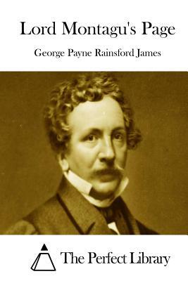 Lord Montagu's Page by George Payne Rainsford James