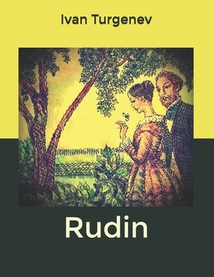 Rudin by Ivan Turgenev