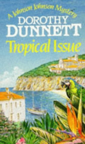 Tropical Issue by Dorothy Dunnett