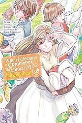 When I Became a Commoner, They Broke Off Our Engagement!, Vol. 4 by Kenzi Oiwa