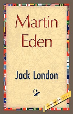 Martin Eden by Jack London, Jack London