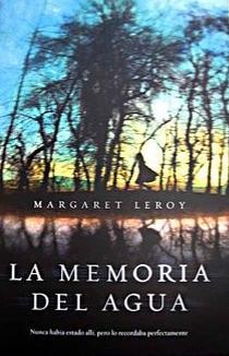 La Memoria del Agua by Margaret Leroy