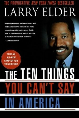 The Ten Things You Can't Say in America by Larry Elder