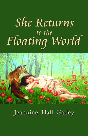 She Returns From the Floating World by Jeannine Hall Gailey