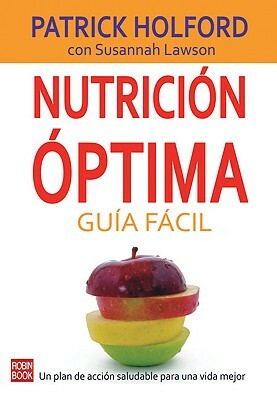 The Optimum Nutrition Bible by Patrick Holford