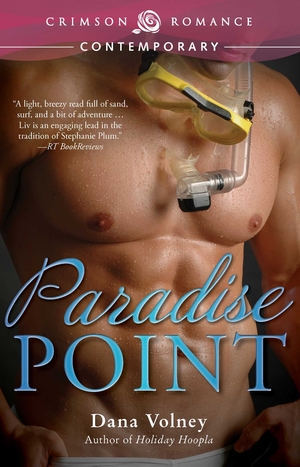 Paradise Point by Dana Volney