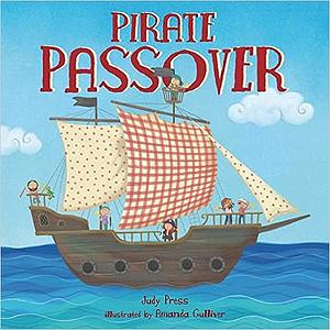 Pirate Passover by Judy Press