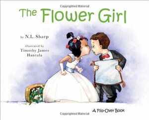 The Flower Girl / The Ring Bear by N.L. Sharp