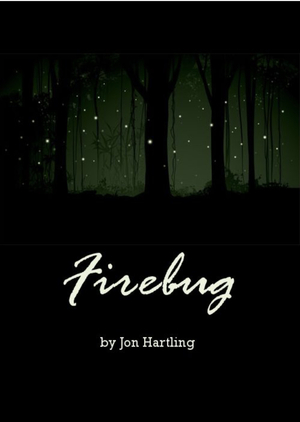 Firebug by Heather Hartling, Jon Hartling