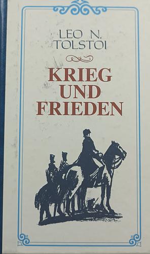 Krieg und Frieden: Roman by Leo Tolstoy