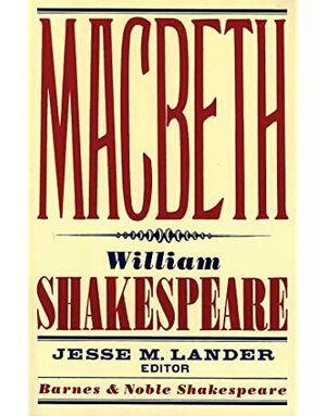 Macbeth by William Shakespeare