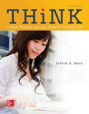 Looseleaf for Think by Judith A. Boss