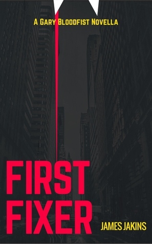 First Fixer by James Jakins