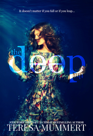 The Deep by Teresa Mummert